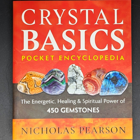 Crystal Basics Pocket Encyclopedia~Nicholas Pearson