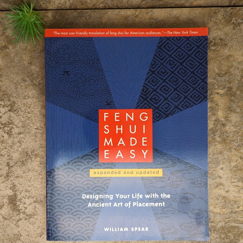 Feng Shui Made Easy~ William Spear